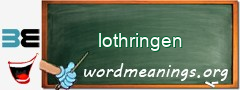 WordMeaning blackboard for lothringen